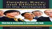 [Popular] Gender, Race, and Ethnicity in the Workplace: Emerging Issues and Enduring Challenges