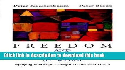 [Popular] Freedom and Accountability at Work: Applying Philosophic Insight to the Real World