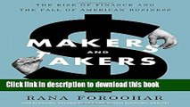 [Popular] Makers and Takers: The Rise of Finance and the Fall of American Business Kindle Online