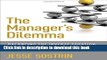 [Popular] The Manager s Dilemma: Balancing the Inverse Equation of Increasing Demands and
