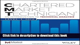 [Popular] CMT Level I 2016: An Introduction to Technical Analysis Paperback Free