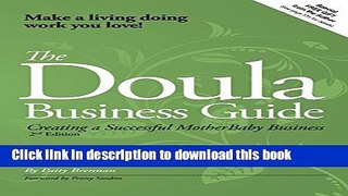 [Popular] The Doula Business Guide: Creating a Successful Motherbaby Business Paperback Online