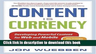 [Popular] Content is Currency: Developing Powerful Content for Web and Mobile Paperback Free