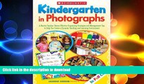 FAVORIT BOOK Kindergarten in Photographs: A Mentor Teacher Shares Effective Organizing Strategies