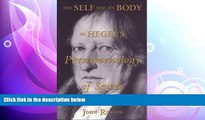 there is  The Self and its Body in Hegel s Phenomenology of Spirit (Toronto Studies in Philosophy)