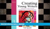 FAVORIT BOOK Creating Young Writers: Using the Six Traits to Enrich Writing Process in Primary