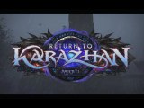 Return to Karazhan - Patch 7.1