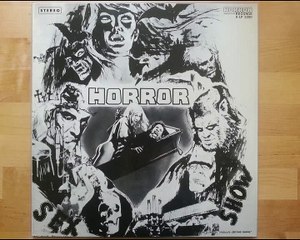 Horror Charly "Horror Sex Show" Part 1 - Horror Records H-LP 2200 - Germany 1971