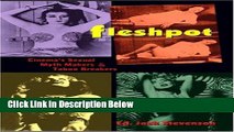 [PDF] Fleshpot:  Cinema s Myth Makers   Taboo Breakers Ebook Online