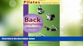 Big Deals  Pilates Personal Trainer Back Strengthening Workout: Illustrated Step-by-Step Matwork