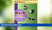 Big Deals  Pilates Personal Trainer Back Strengthening Workout: Illustrated Step-by-Step Matwork