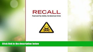 Big Deals  Recall: Food  Toy Safety: An American Crisis  Best Seller Books Best Seller
