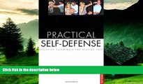 Must Have  Practical Self-Defense: Effective Techniques for Staying Safe (Tuttle Martial Arts)