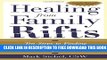 New Book Healing From Family Rifts: Ten Steps to Finding Peace After Being Cut Off From a Family