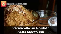 Vermicelle au Poulet - Moroccan Chicken Vermicelli- السفة المدفونة بالدجاج بطريقة مبسطة وناجحة