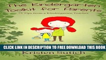 Collection Book The Kindergarten Toolkit for Parents: 75 Tips from a Kindergarten Teacher