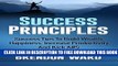 Collection Book Success Principles: Success Tips To Build Wealth, Happiness, Increase Productivity