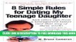 New Book 8 Simple Rules for Dating My Teenage Daughter: And Other Tips from a Beleaguered Father