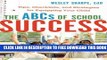 Collection Book ABCs of School Success, The: Tips, Checklists, and Strategies for Equipping Your