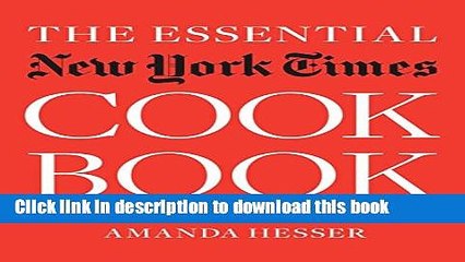 [Popular] The Essential New York Times Cookbook: Classic Recipes for a New Century Paperback Online