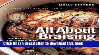 [Popular] All About Braising: The Art of Uncomplicated Cooking Kindle Online