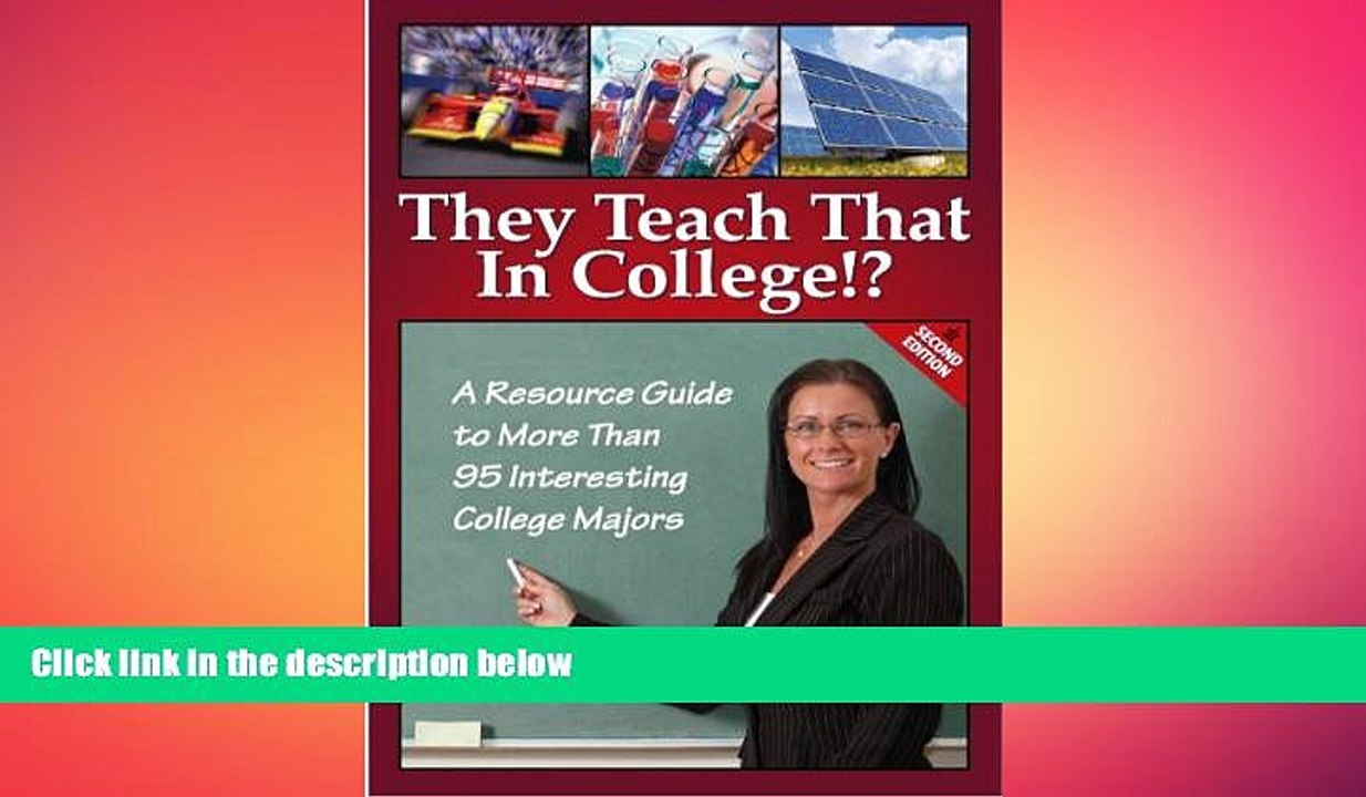 Free [PDF] Downlaod  They Teach That in College!?: A Resource Guide to More Than 95 Interesting