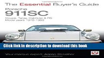 [PDF] Porsche 911 SC: CoupT, Targa, Cabriolet   RS Model years 1978-1983 (The Essential Buyer s