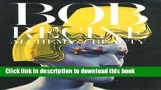 [Download] Bob Recine: Alchemy of Beauty Hardcover Free