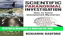 [Download] Scientific Paranormal Investigation: How to Solve Unexplained Mysteries Hardcover Free
