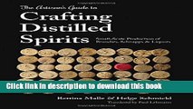 [Popular] The Artisan s Guide to Crafting Distilled Spirits Kindle Online