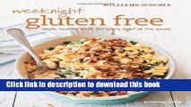 [Popular] Weeknight Gluten Free (Williams-Sonoma): Simple, healthy meals for every night of the