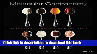 [Popular] Molecular Gastronomy: Scientific Cuisine Demystified Paperback Free