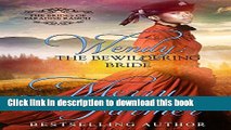 [PDF] Wendy: The Bewildering Bride (The Brides of Paradise Ranch - Sweet Version Book 3) Reads