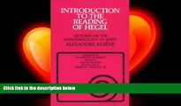there is  Introduction to the Reading of Hegel: Lectures on the Phenomenology of Spirit
