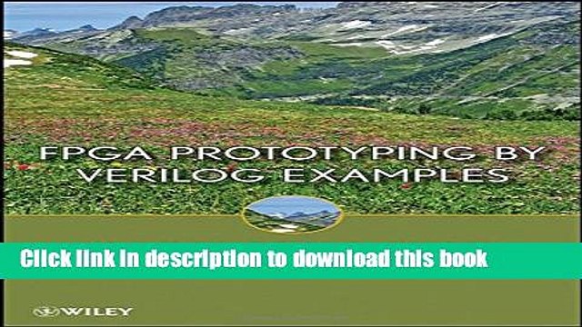 [Download] FPGA Prototyping By Verilog Examples: Xilinx Spartan-3 Version Kindle Free