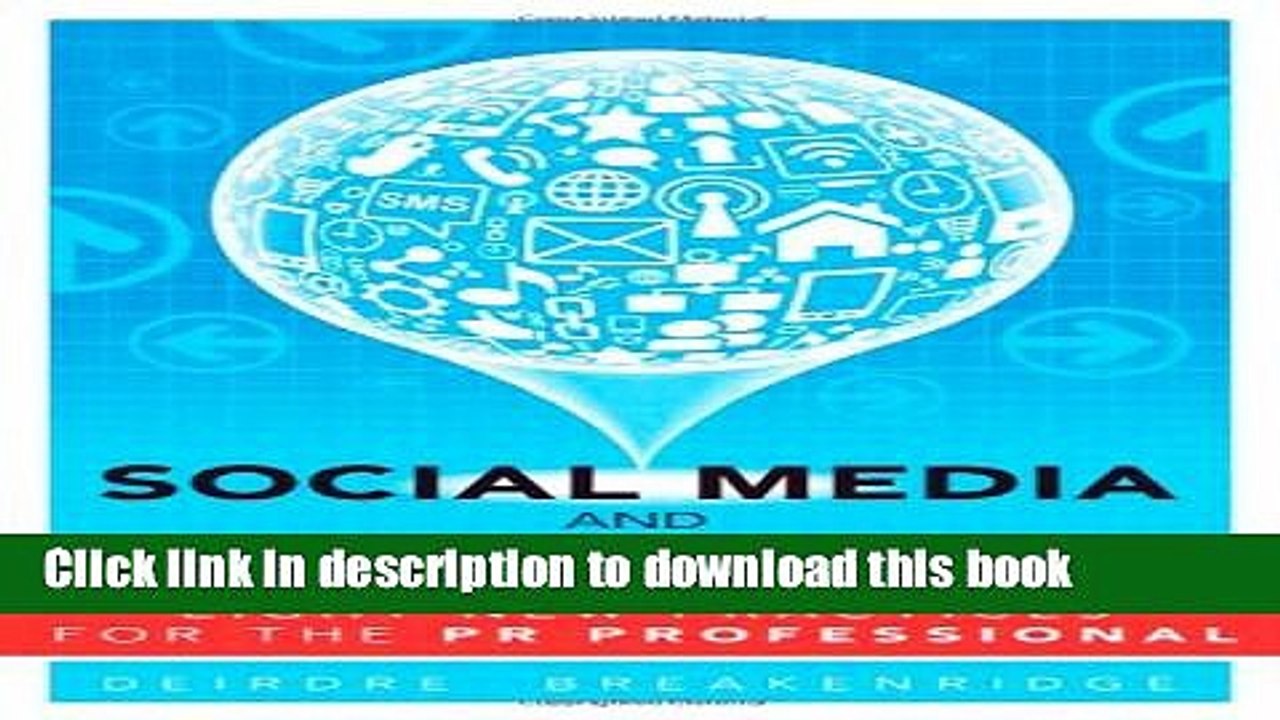 [Download] Social Media and Public Relations: Eight New Practices for the PR Professional Kindle