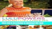 [Popular] Lulu Powers Food to Flowers: Simple, Stylish Food for Easy Entertaining Paperback