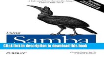[Download] Using Samba: A File and Print Server for Linux, Unix   Mac OS X, 3rd Edition Hardcover
