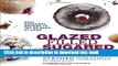 [Popular] Glazed, Filled, Sugared   Dipped: Easy Doughnut Recipes to Fry or Bake at Home Kindle