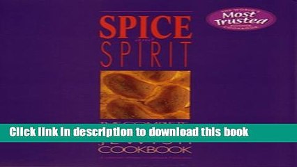 [Popular] Spice and Spirit: The Complete Kosher Jewish Cookbook (A Kosher living classic)