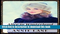 [PDF] Mail Order Bride - Alice in Winterland: Clean Sweet Western Cowboy Romance (Seasons Mail