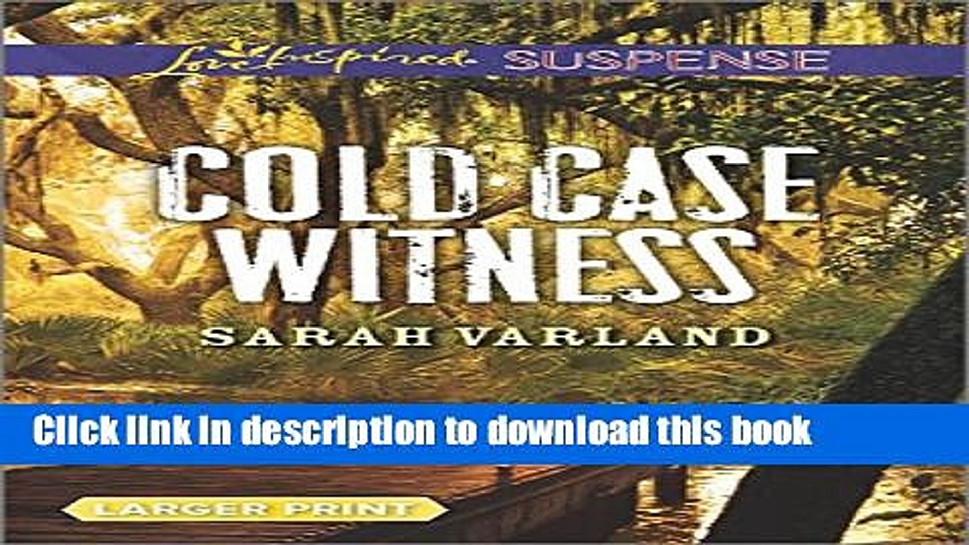 [PDF] Cold Case Witness (Love Inspired Large Print Suspense) [Online Books]