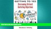 READ book  Getting to Yes Overcoming Network Marketing Objectives  FREE BOOOK ONLINE