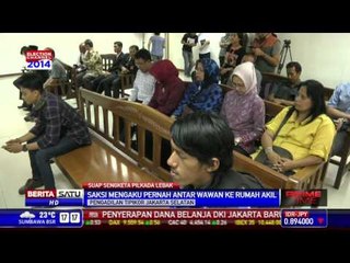 Saksi Akui Pernah Antar Wawan ke Rumah Akil
