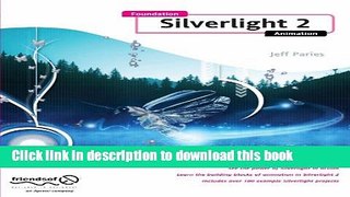 [Read PDF] Foundation Silverlight 2 Animation Download Online