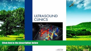 READ FREE FULL  Breast, An Issue of Ultrasound Clinics, 1e (The Clinics: Radiology)  READ Ebook