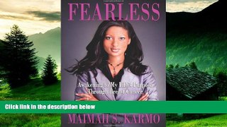 READ FREE FULL  Fearless: Awakening to My Life s Purpose Through Breast Cancer  READ Ebook Full