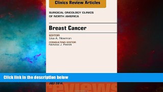 READ FREE FULL  Breast Cancer, An Issue of Surgical Oncology Clinics of North America, 1e (The