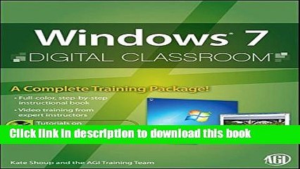 [Download] Windows 7 Digital Classroom, (Book and Video Training) Paperback Online