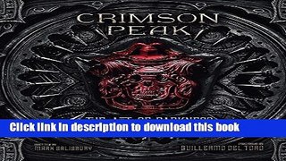 [Download] Crimson Peak: The Art of Darkness Hardcover Collection